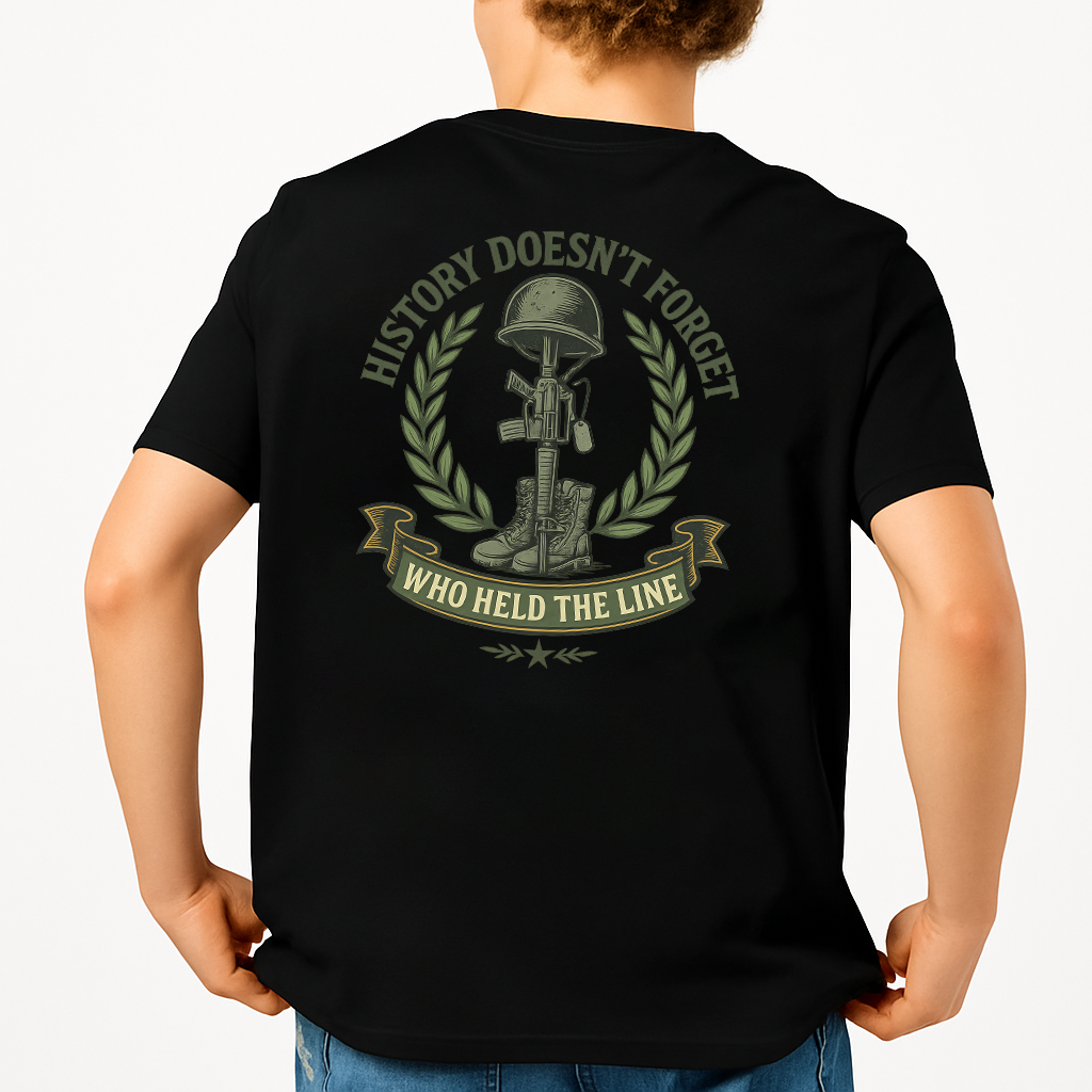 History Doesn’t Forget Who Held The Line | Veteran Tee
