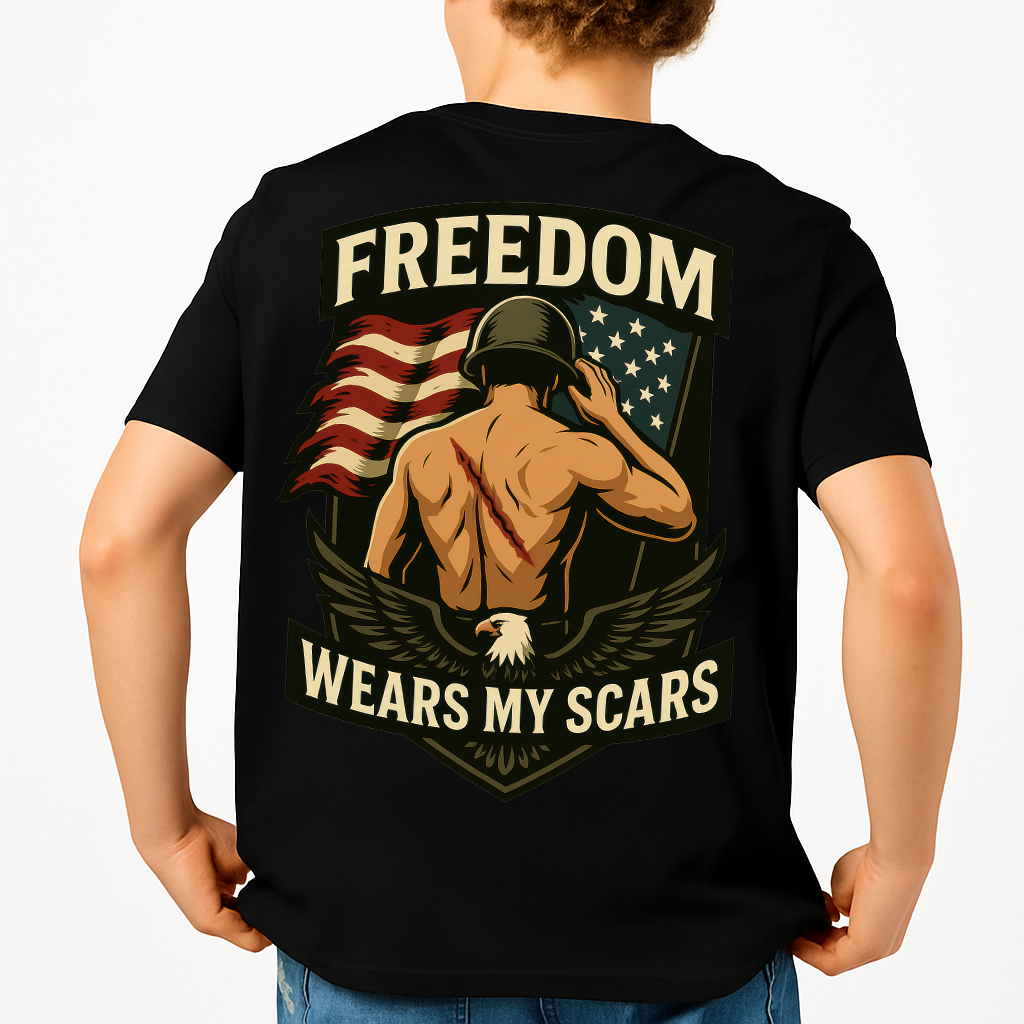 Freedom Wears My Scars | Veteran Tee