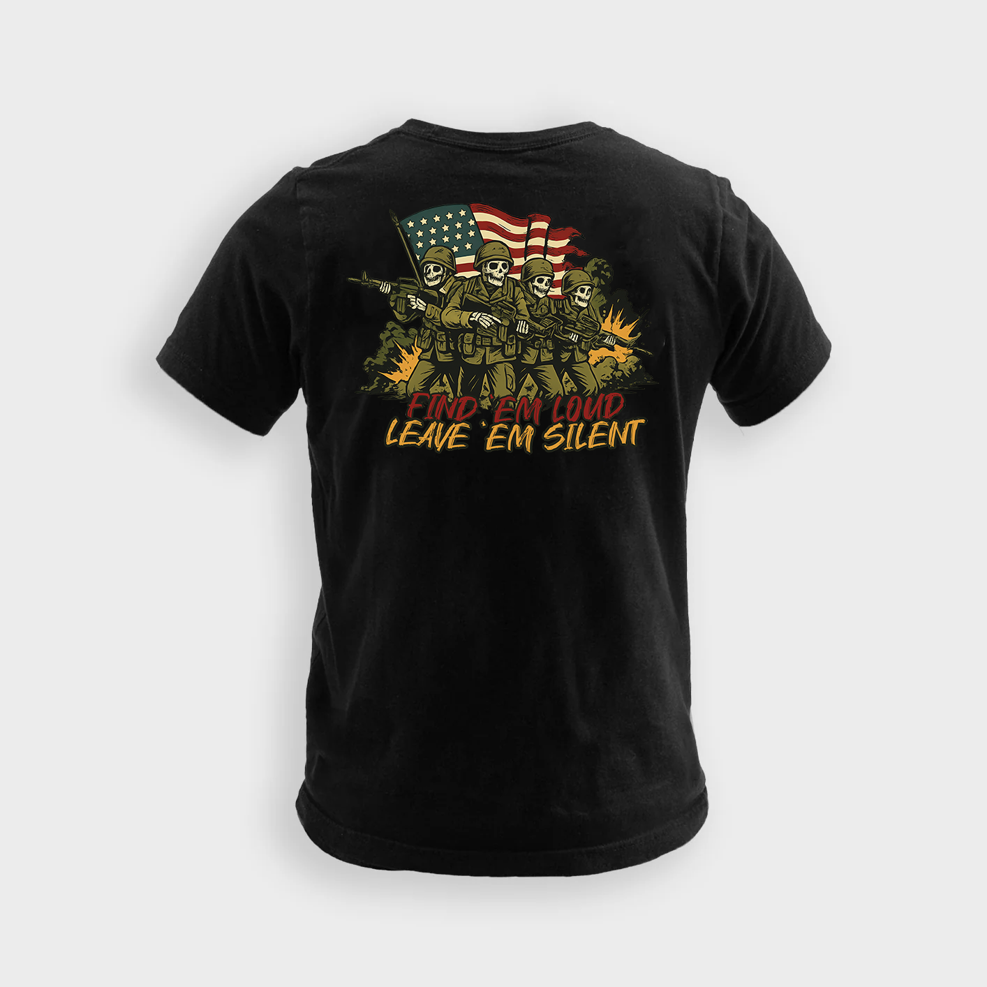 Find 'Em Loud Leave 'Em Silent | Veteran Tee
