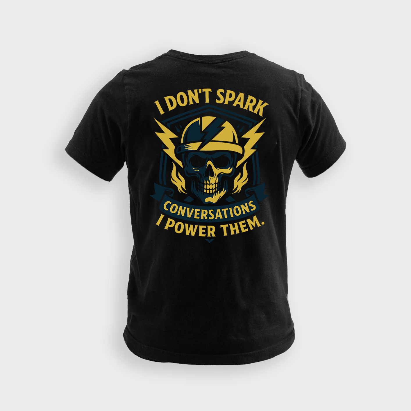 I Don't Spark Conversations | Electrician Tee